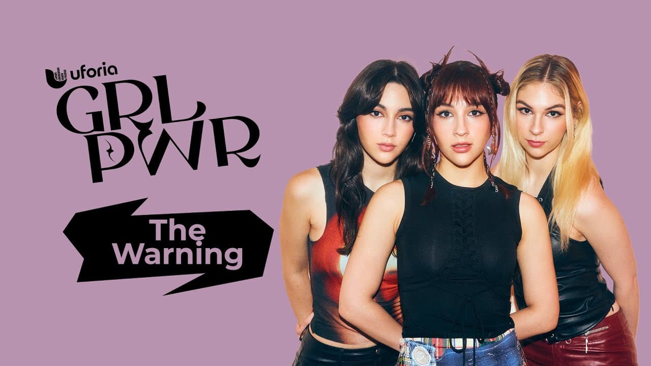 The Warning: hermandad, inspiración y puro rock| GRL PWR