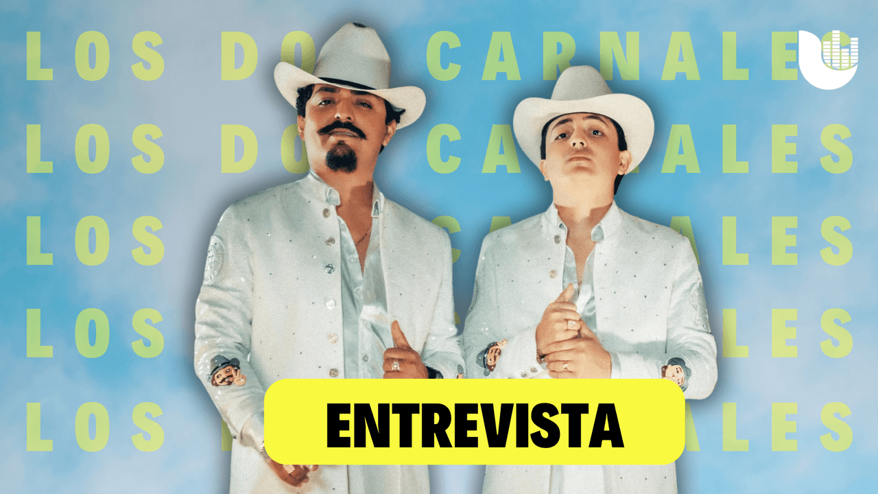 Los Dos Carnales: Su éxito de “Gracias a Ti” y su gira “Marcando Territorio Tour 2024”