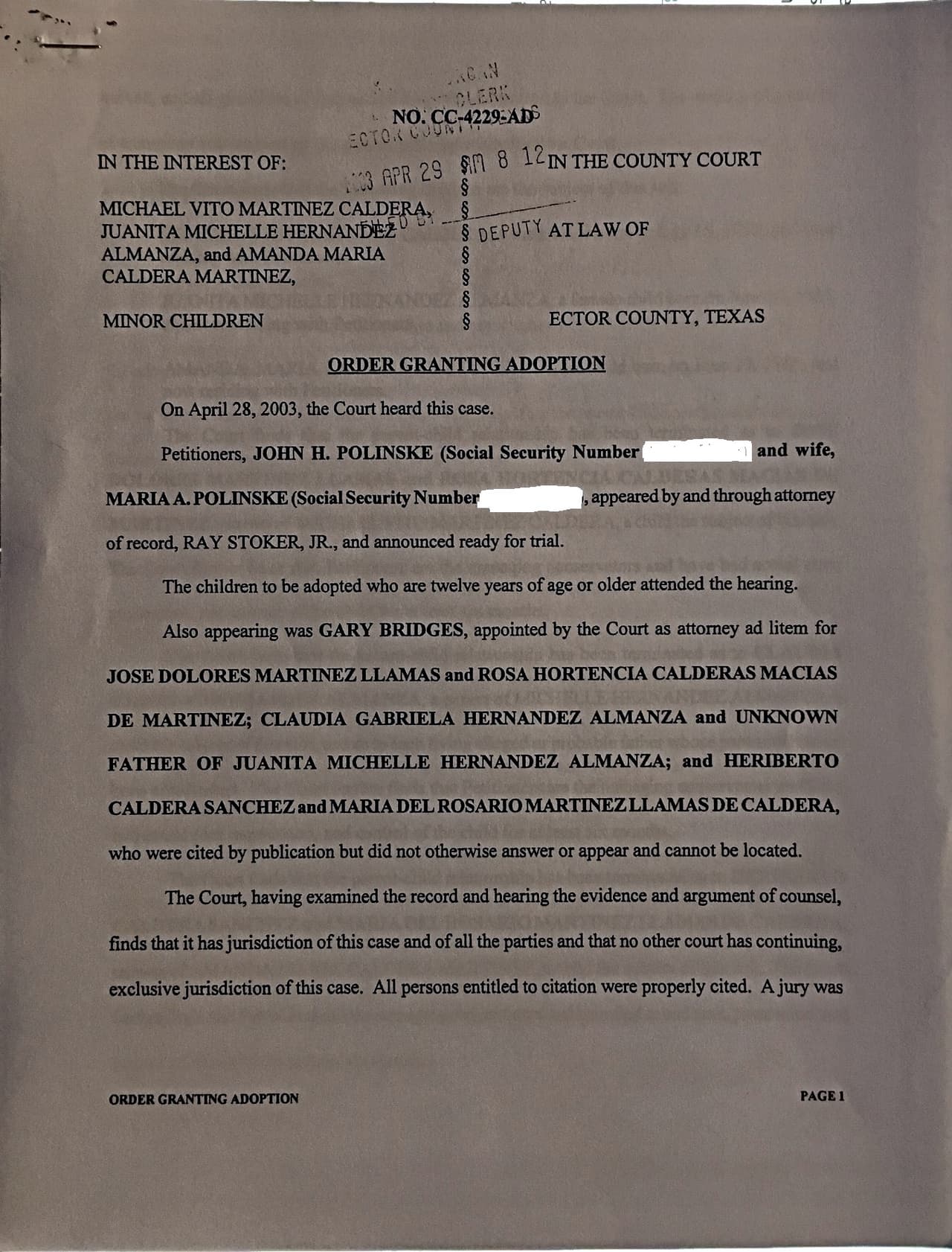 The adoption of Michael Polinske was finally approved by a Texas judge in 2003.