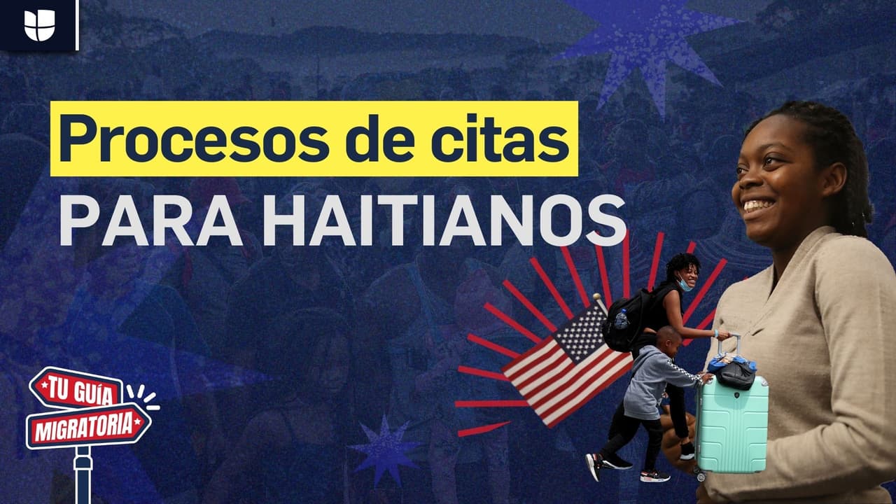 Tu guía migratoria | Guía completa para ciudadanos haitianos: cómo sacar una cita con CBP para entrar a EEUU