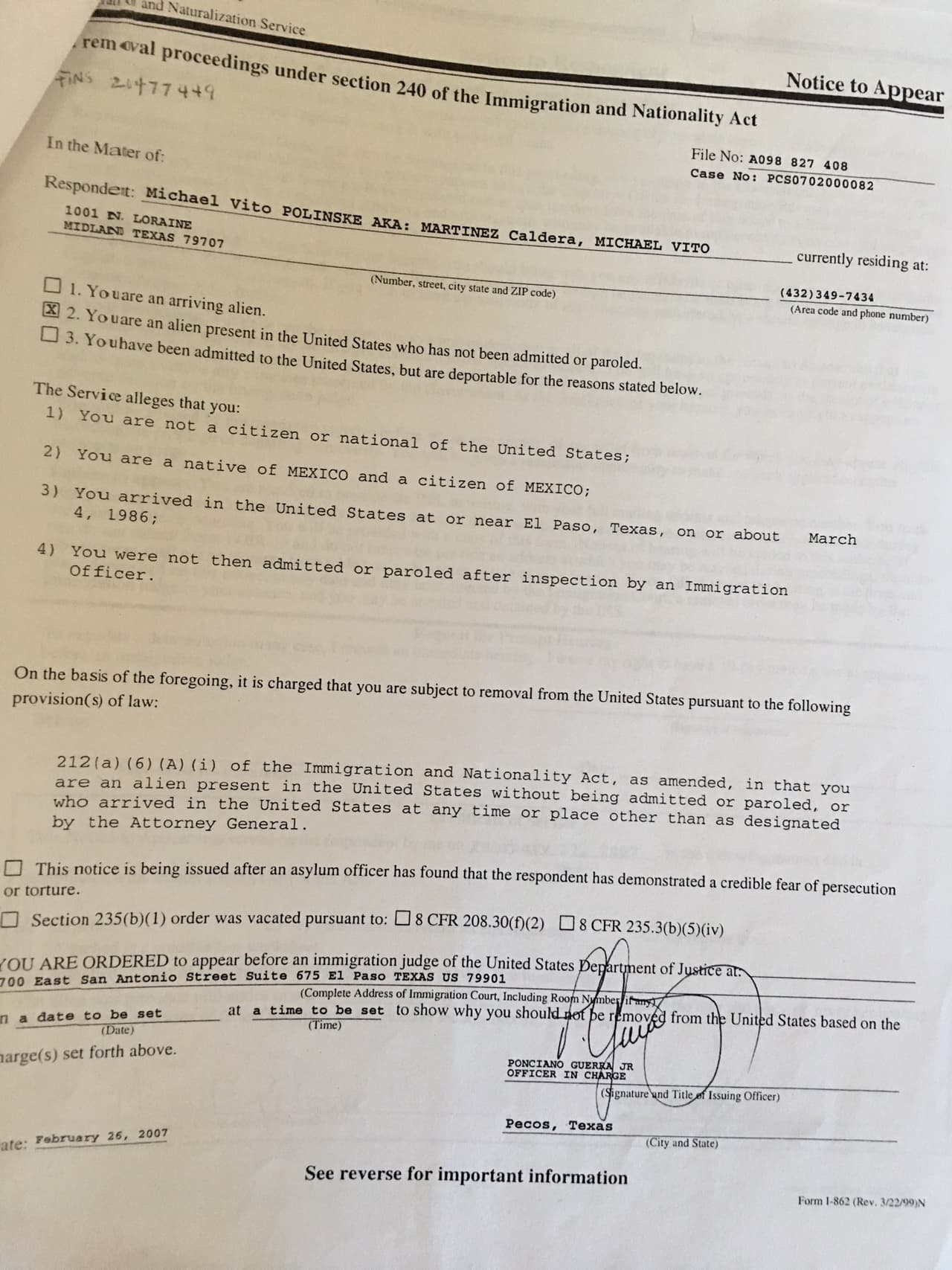 Michael's deportation order in 2007 indicated that when he entered the United States in 1986, "he was not admitted or paroled after being inspected by an immigration official."