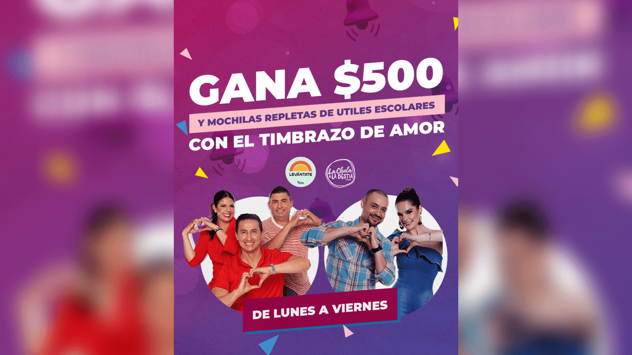¡Gana $500 y una mochila con útiles escolares con El Timbrazo de AMOR!