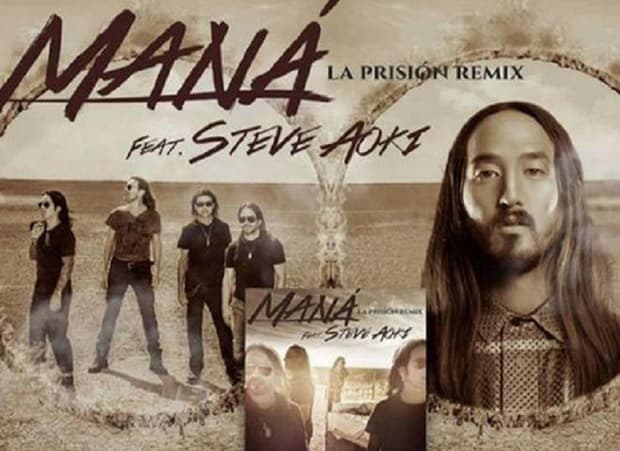 Maná ft. Steve Aoki