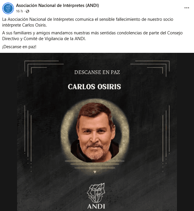 La Asociación Nacional de Intérpretes informó sobre la muerte del actor Carlos Osiris.