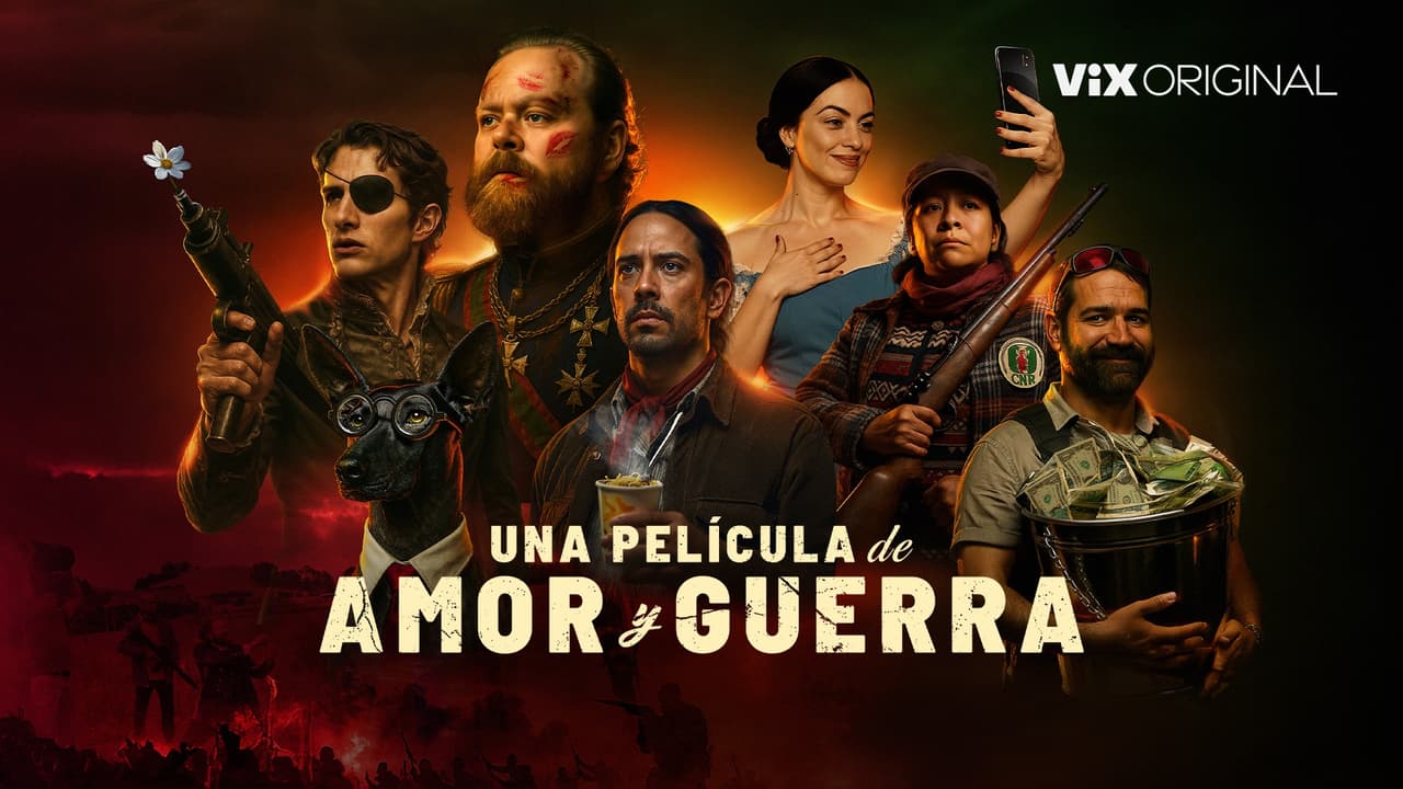 Una Película de Amor y Guerra: una parodia del emperador Maximiliano en esta comedia de acción