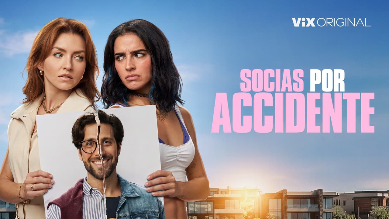 Socias por Accidente disponible en ViX