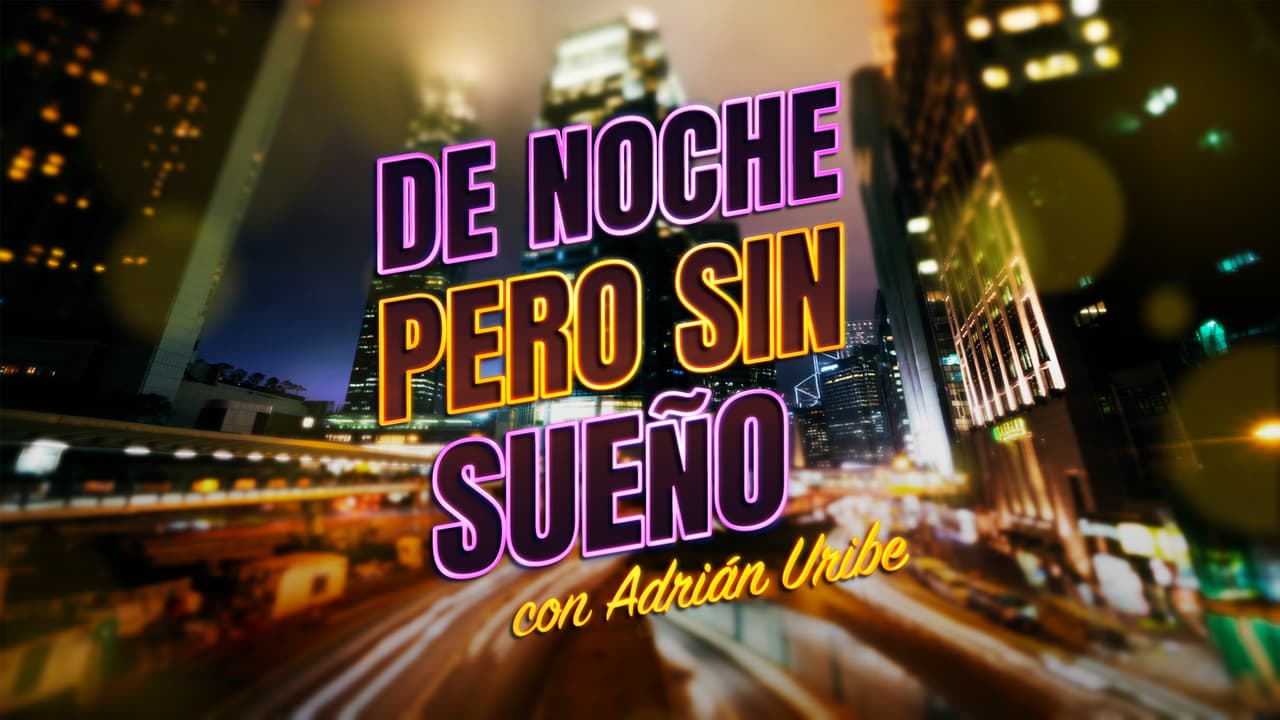 De Noche Pero Sin Sueño: Cuándo y a qué hora es el estreno por Univision