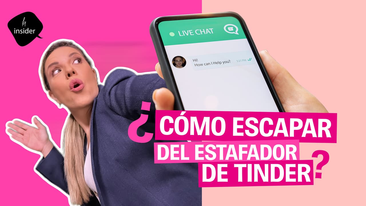 Señales para identificar al 'estafador de Tinder' (y tips para librarte del engaño) | La Insider