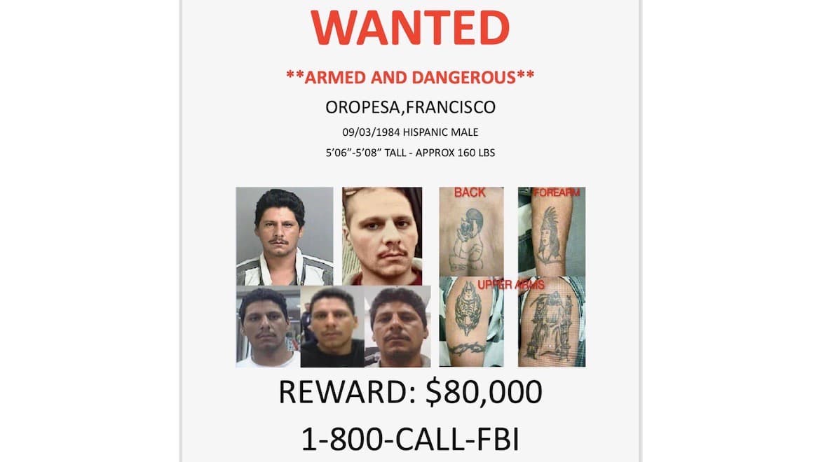Cartel de búsqueda publicado por las autoridades, ofreciendo $80,000 por información que conduzca al arresto de Francisco Oropesa.