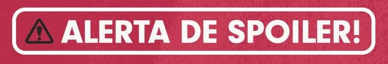 <b>Advertencia: El texto a continuación contiene spoilers</b>